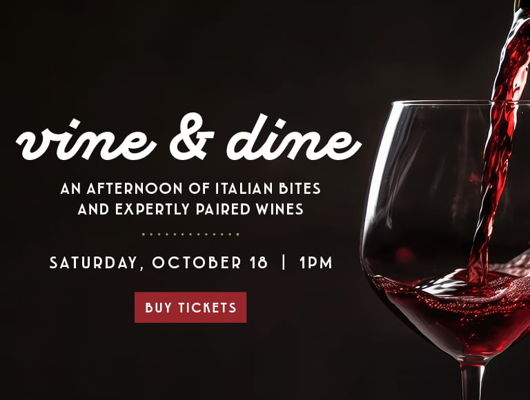 Vine & Dine - An afternoon of Italian bites and expertly paired wines at Maria & Enzo's on Saturday, October 18 at 1pm. Buy tickets at exploretock.com.